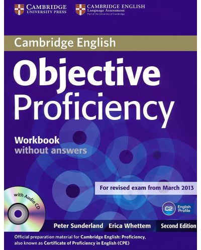 Objective Proficiency Second Edition: Английски език - ниво С2 (учебна тетрадка без отговори + CD) - 1